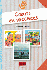 Sacrée Tribu ! Tome 2
Coeurs de vacances