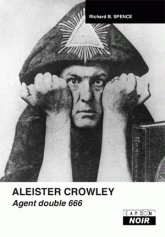 Aleister Crowley. Agent double 666