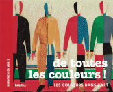 De toutes les couleurs !. Les couleurs dans l'art