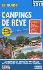 Campings de rêve
édition 2010