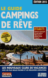 le guide campings de rêve
Edition 2013