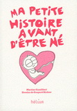 Ma petite histoire avant d'être né