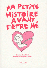 Ma petite histoire avant d'être né