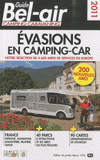 Guide Bel-air Evasions en camping-car
édition 2011