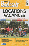 Guide Bel-Air Camping-caravaning. Locations vacances
édition 2011