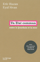 Un Etat commun. Entre le Jourdain et la mer
avec 1 DVD