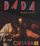 Dada N° 175
Caravage