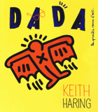 Dada N° 182, Avril 2013
Keith Haring