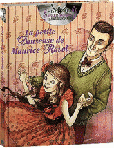 La petite danseuse de Maurice Ravel
avec 1 CD audio