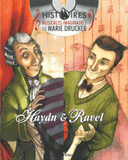 Pack 2 volumes. La petite Danseuse de Maurice Ravel ; La Perruque de Joseph Haydn
avec 1 CD audio