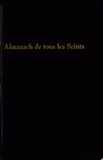 Almanach de tous les seints. Almanach perpétuel