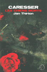 Caresser les chiens morts