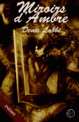 Miroirs d'ambre