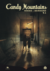 Candy Mountains Tome 1