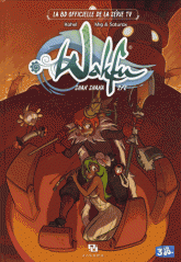 Wakfu 
Shak shaka. Tome 2