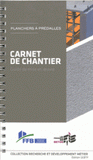 Carnet de chantier planchers à prédalles. Guide de mise en oeuvre