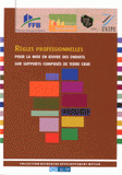 Règles professionnelles pour la mise en oeuvre des enduits sur supports composés de terre crue