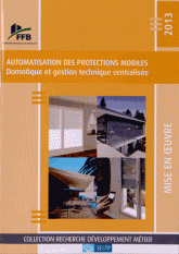 Automatisation des protections mobiles. Domotique et gestion technique centralisée