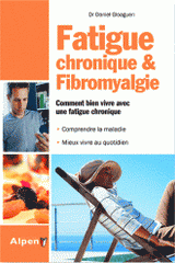 Fatigue chronique & fibromyalgie. Syndrome de fatigue chronique et fibromyalgie, deux maladies au coeur de la recherche