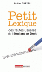 Petit Lexique des fautes usuelles de l'étudiant en droit