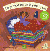 La princesse et le petit pois
avec 1 CD audio