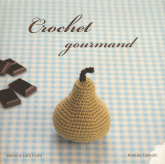 Crochet gourmand
