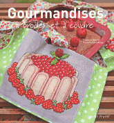 Gourmandises à broder et à coudre