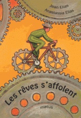 Les rêves s'affolent