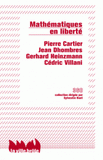 Mathématiques en liberté. Liberté, réalité, responsabilité