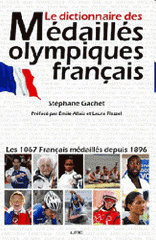 Le dictionnaire des Médaillés olympiques français