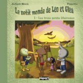 Le petit monde de Léo et Cléa Tome 1
Les trois petits blaireaux
