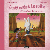 Le petit monde de Léo et Cléa Tome 2
Le voleur de carottes