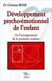 Développement psycho-émotionnel de l'enfant. Ou l'enseignement de la première molaire