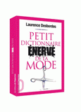 Petit dictionnaire énervé de la mode