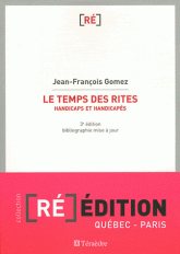 Le temps des rites. Handicaps et handicapés
3e édition