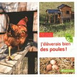 J'élèverais bien des poules !