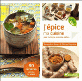 J'épice ma cuisine. Anis, curcuma, muscade, safran