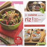 Je cuisine tous les riz !. Risottos, paellas, salades, desserts...