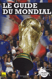 Le guide du mondial