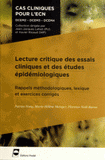 Lecture critique des essais cliniques et des études épidémiologiques. Rappels méthodologiques, lexique et exercices corrigés