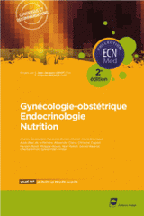 Gynécologie-obstétrique Endocrinologie nutrition
2e édition