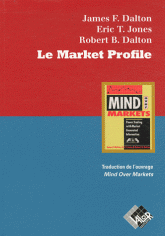 Le Market Profile. Optimiser le trading avec l'information générée par le marché