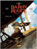 Baron rouge Tome 2
Pluie de sang