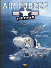 Air Forces - Vietnam Tome 1
Opération Desoto