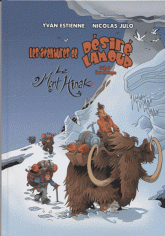 Les aventures de Désiré Lamour Tome 2
Le mont Hinak
