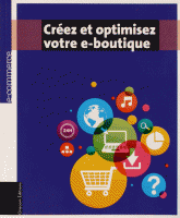 Créez et optimisez votre e-boutique
avec 1 Cédérom