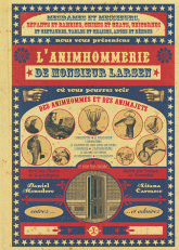L'animhommerie de Monsieur Larsen