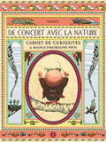 De concert avec la nature. Carnet de curiosités de Magnus Philodolphe Pépin