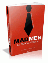 Mad men. Le rêve américain