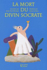 La mort du divin Socrate